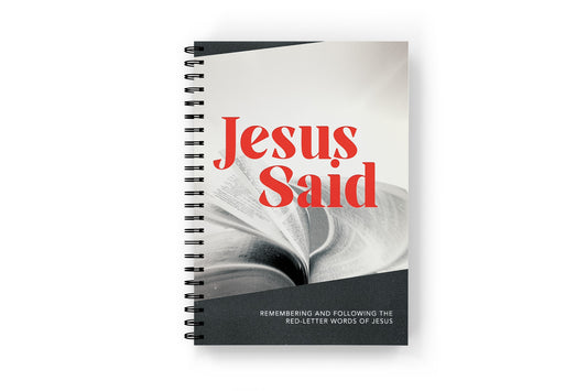 Jesus Said: Student Guide