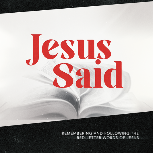 Jesus Said - Digital Downloads